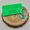 Llavero - Bueno carallo, bueno